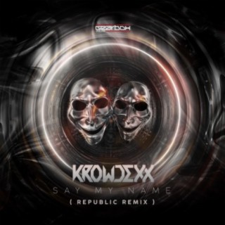 Say My Name (Republic Remix)