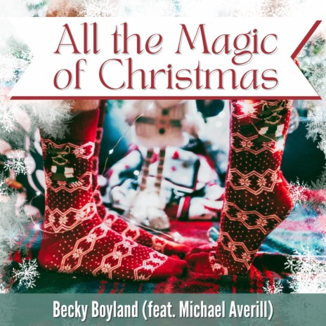 All the Magic of Christmas ft. Michael Averill