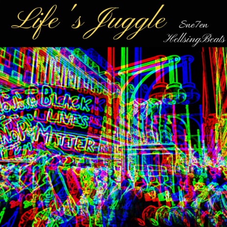 Life's Juggle ft. HellsingBeats
