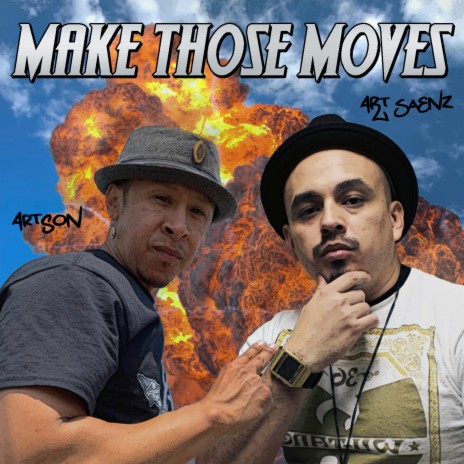 Make those moves (feat. Artson)