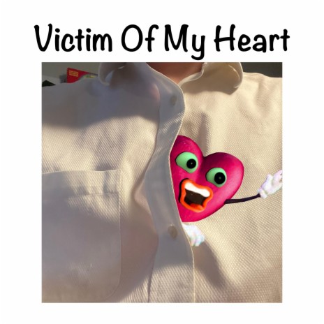 Victim Of My Heart | Boomplay Music