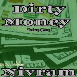 Dirty Money Trilogy