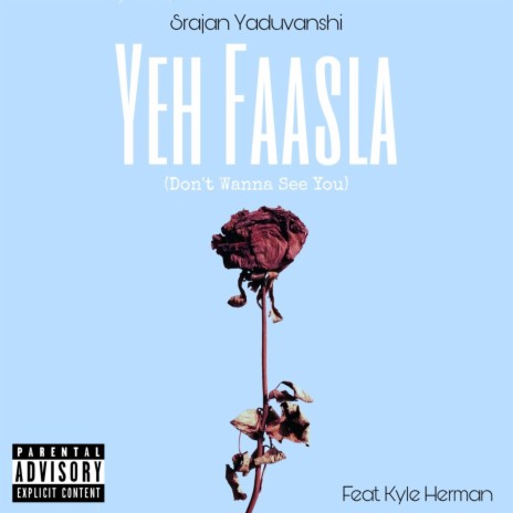Yeh Faasla (feat. Kyle Herman) | Boomplay Music