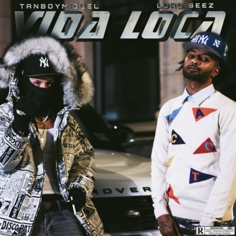 Vida Loca (feat. Lord Seez)