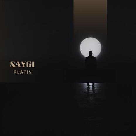 SAYGI | Boomplay Music