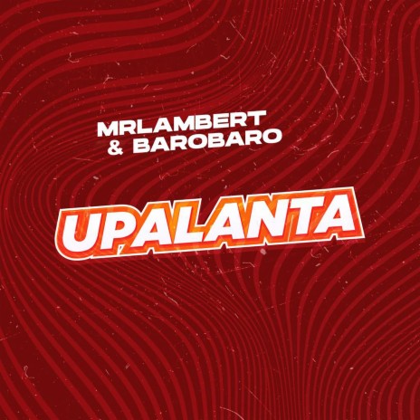 Upalanta ft. Barobaro | Boomplay Music