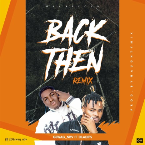 Back Then (Remix) ft. Oladips