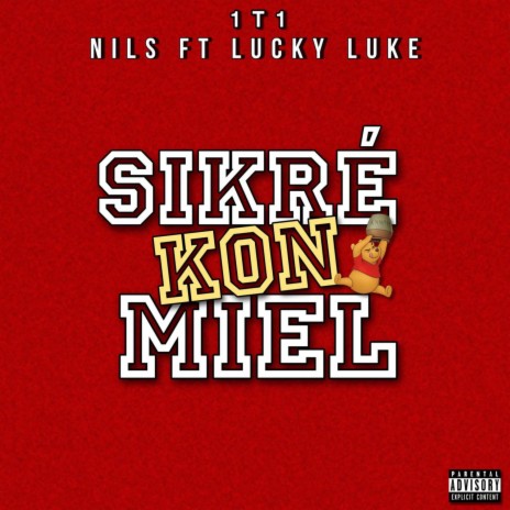 SIcré Kon Miel ft. Luky & Nils