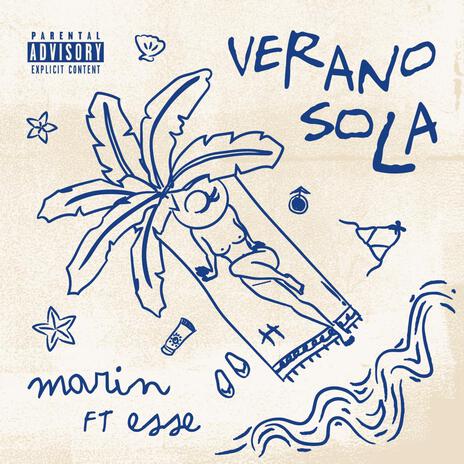 Verano Sola ft. Marin & Davidbass | Boomplay Music