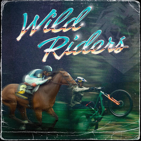 Wild Riders | Boomplay Music