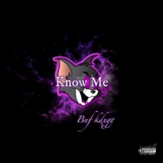 Know Me