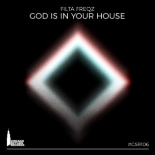 God Is In Your House