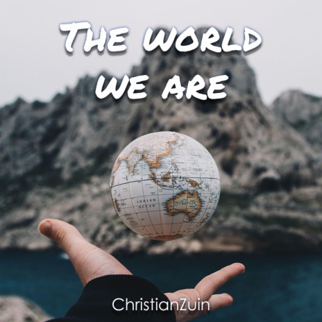 The World We Are