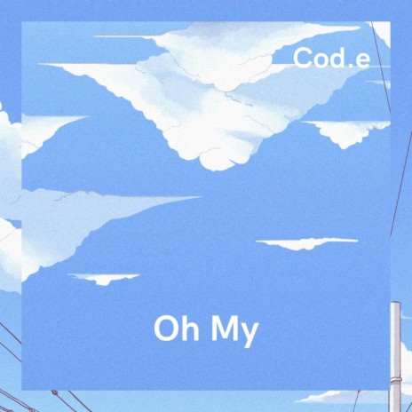 Oh My | Boomplay Music