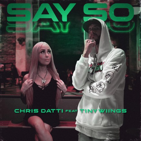 Say So ft. Tinywiings