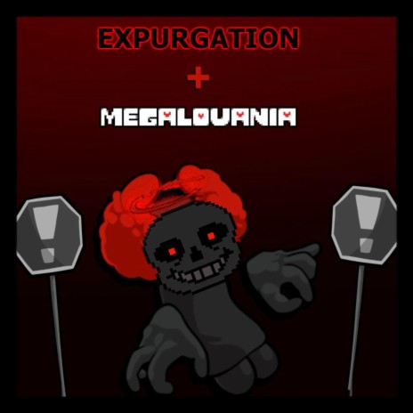 Expurgation but it's Megalovania | Boomplay Music