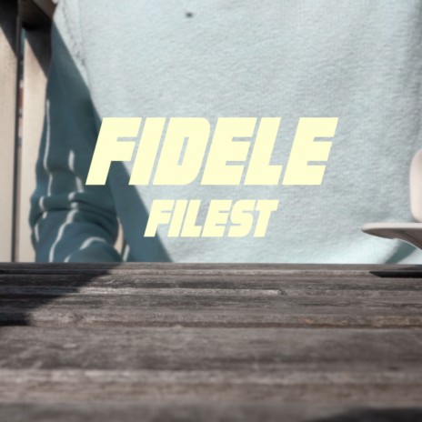 Fidèle | Boomplay Music