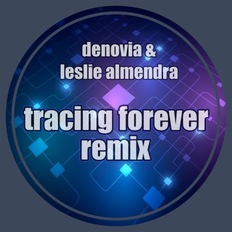 Tracing Forever (Club Remix)