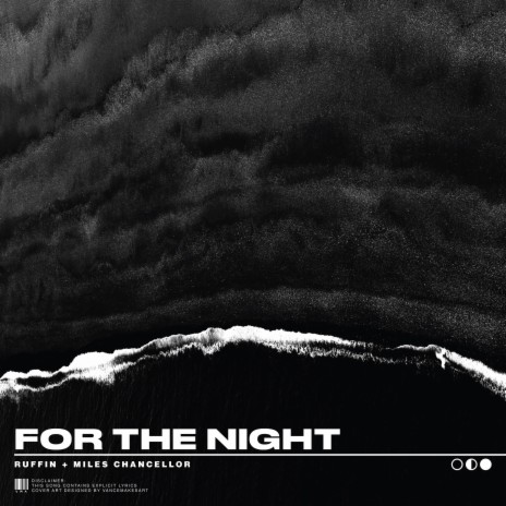 For the Night ft. Miles Chancellor | Boomplay Music