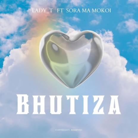 Bhutiza ft. Sora Ma Mokoi | Boomplay Music