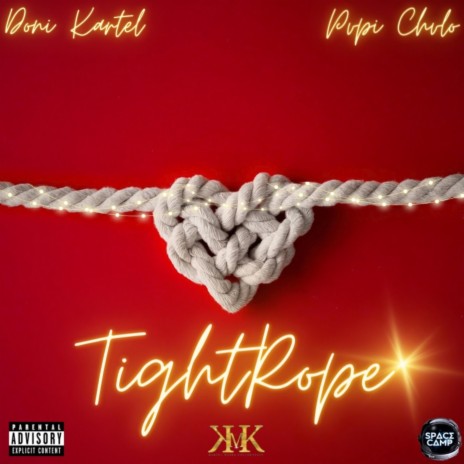 Tightrope ft. Pvpi Chvlo | Boomplay Music