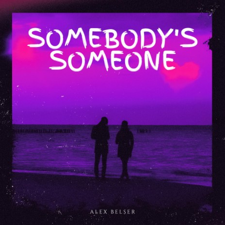 Somebody's Someone | Boomplay Music