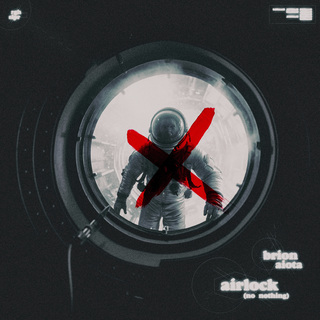 Airlock (No Nothing) lyrics | Boomplay Music