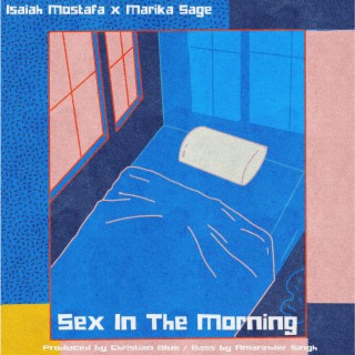 Sex In The Morning ft. Marika Sage lyrics | Boomplay Music