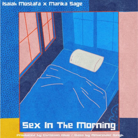 Sex In The Morning ft. Marika Sage