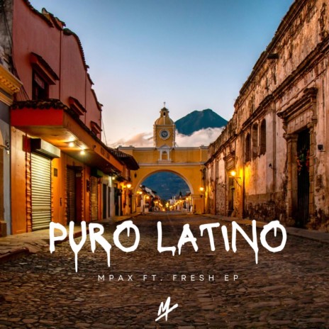 Puro Latino ft. Fresh EP