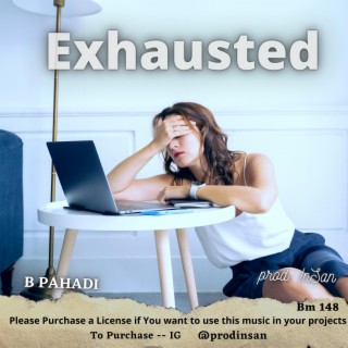 Exhausted