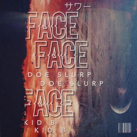 FACE (feat. Kid B) | Boomplay Music