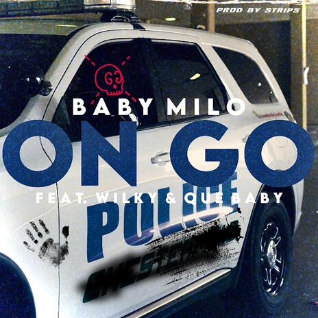 On Go ft. ilywilky & QueBaby | Boomplay Music