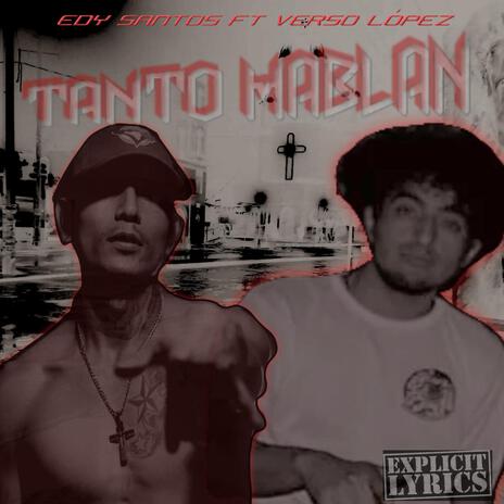 TANTO HABLAN ft. EDDY SANTOS | Boomplay Music