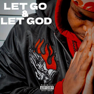 LET GO & LET GOD