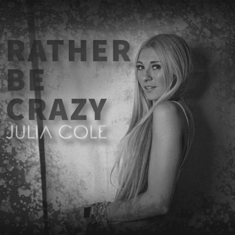 Rather Be Crazy | Boomplay Music