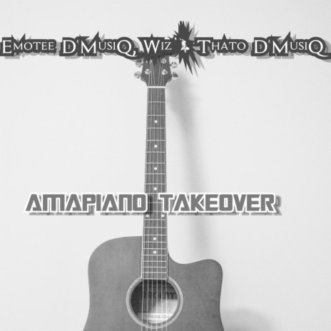 Amapiano Takeover ft. Wiz & Thato D'MusiQ | Boomplay Music