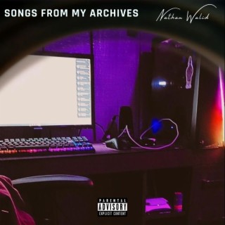 Songs from my Archives | Boomplay Music