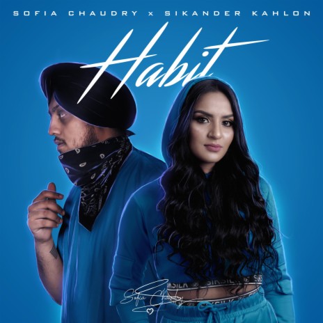 Habit (feat. Sikander Kahlon) | Boomplay Music