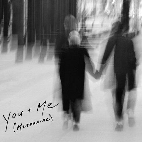 You + Me (Mezzanine) | Boomplay Music