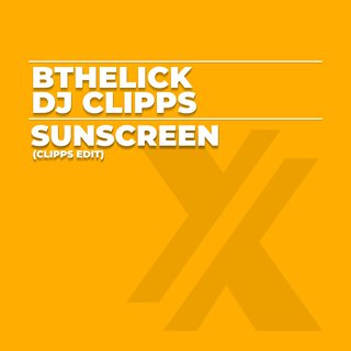 Sunscreen (Clipps Edit)