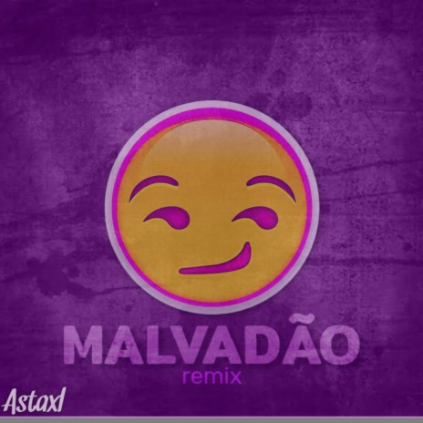 MALVADÃO (REMIX) | Boomplay Music