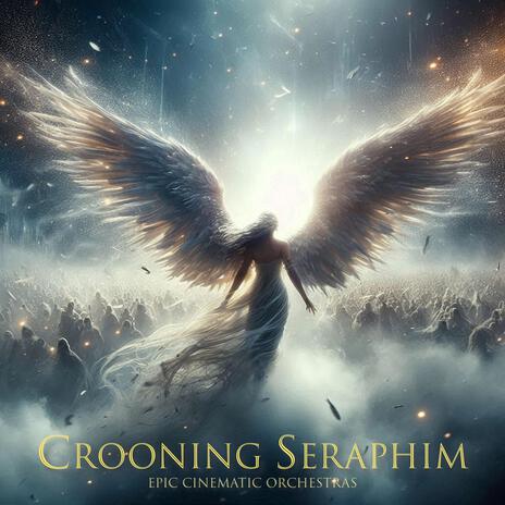 Crooning Seraphim