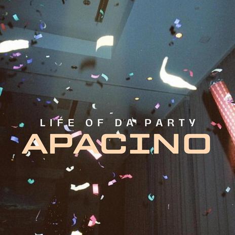 LIFE OF THE PARTY | Boomplay Music