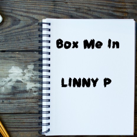 Box Me In | Boomplay Music