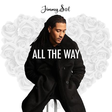 All The Way | Boomplay Music