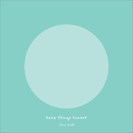 keep things honest | Boomplay Music