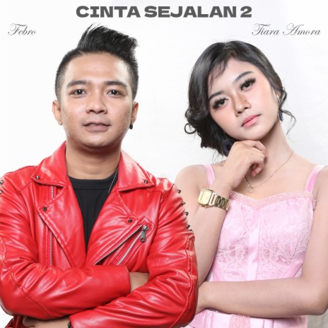 Cinta Sejalan 2 ft. Febro | Boomplay Music