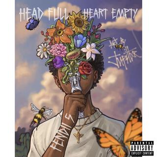 Head Full Heart Empty