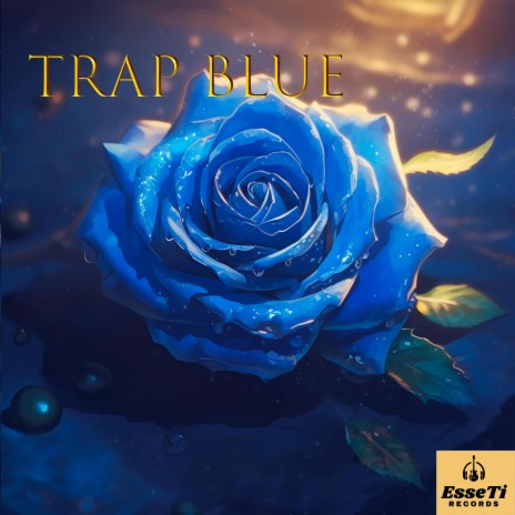 Trap Blue | Boomplay Music